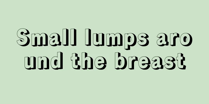 Small lumps around the breast