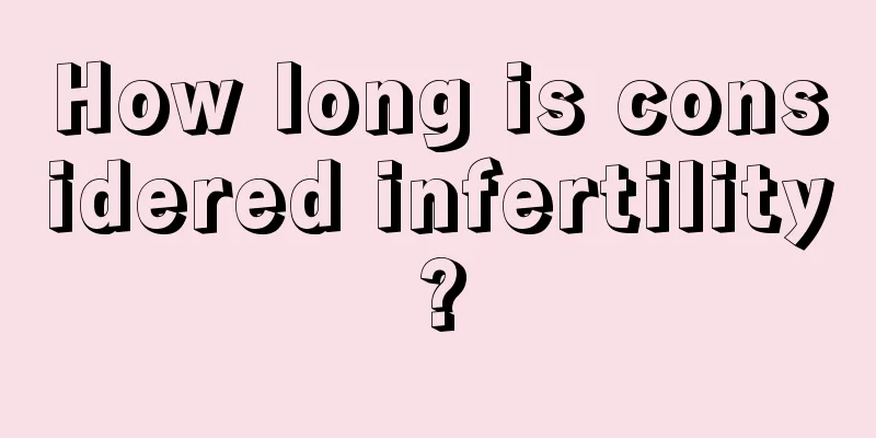 How long is considered infertility?