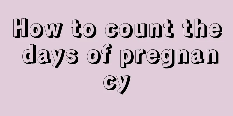 How to count the days of pregnancy