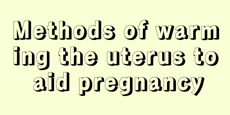 Methods of warming the uterus to aid pregnancy