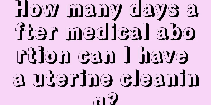 How many days after medical abortion can I have a uterine cleaning?