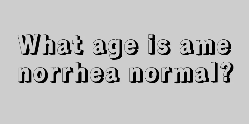 What age is amenorrhea normal?