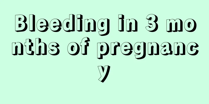 Bleeding in 3 months of pregnancy