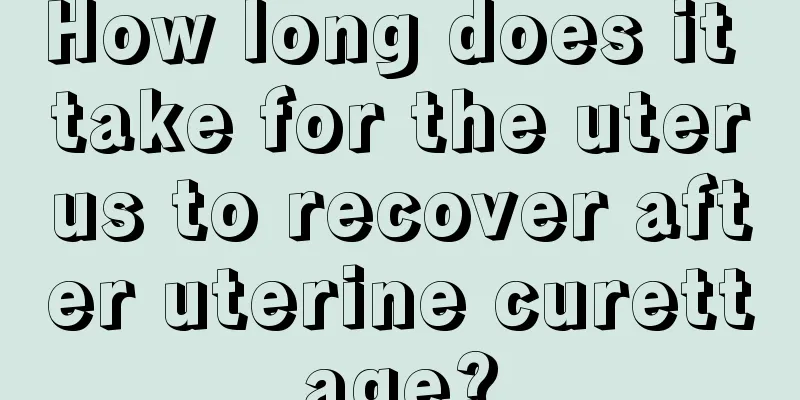 How long does it take for the uterus to recover after uterine curettage?