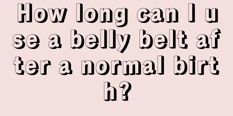 How long can I use a belly belt after a normal birth?