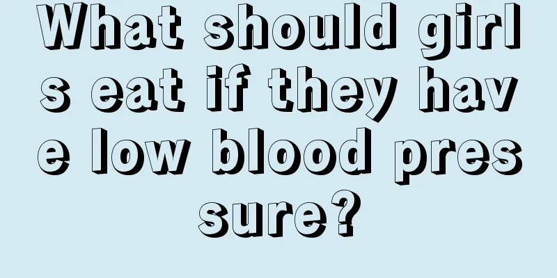 What should girls eat if they have low blood pressure?