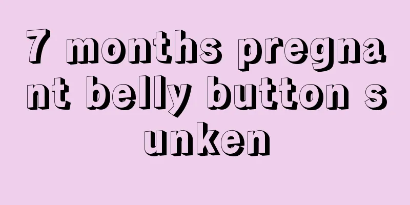 7 months pregnant belly button sunken