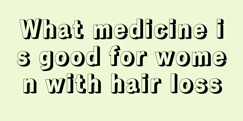 What medicine is good for women with hair loss