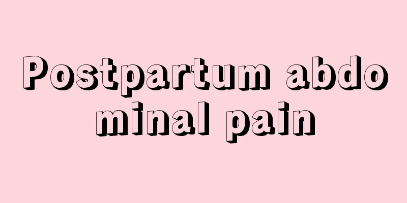 Postpartum abdominal pain