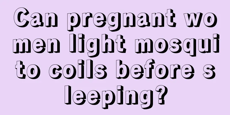 Can pregnant women light mosquito coils before sleeping?