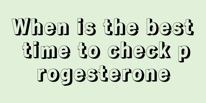 When is the best time to check progesterone