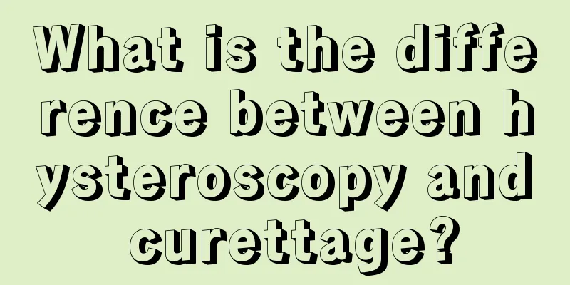 What is the difference between hysteroscopy and curettage?