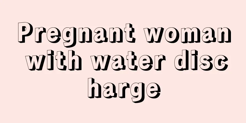 Pregnant woman with water discharge