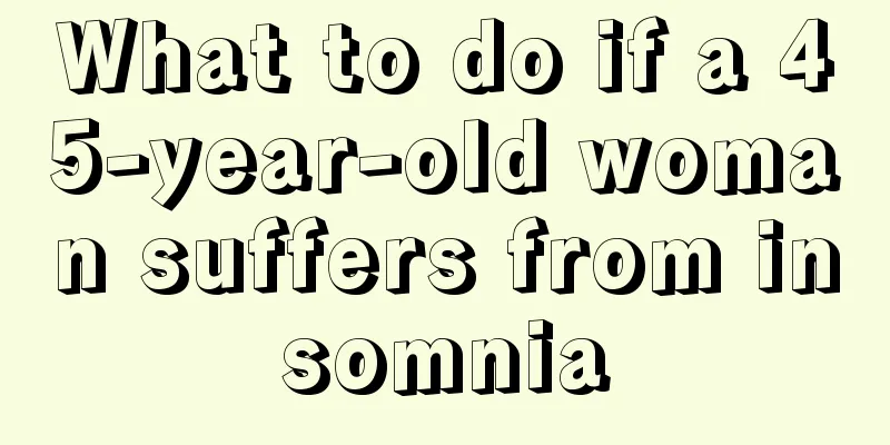 What to do if a 45-year-old woman suffers from insomnia