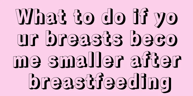 What to do if your breasts become smaller after breastfeeding