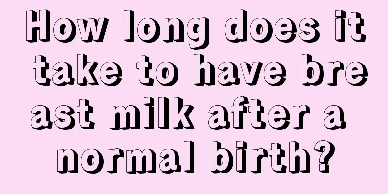 How long does it take to have breast milk after a normal birth?