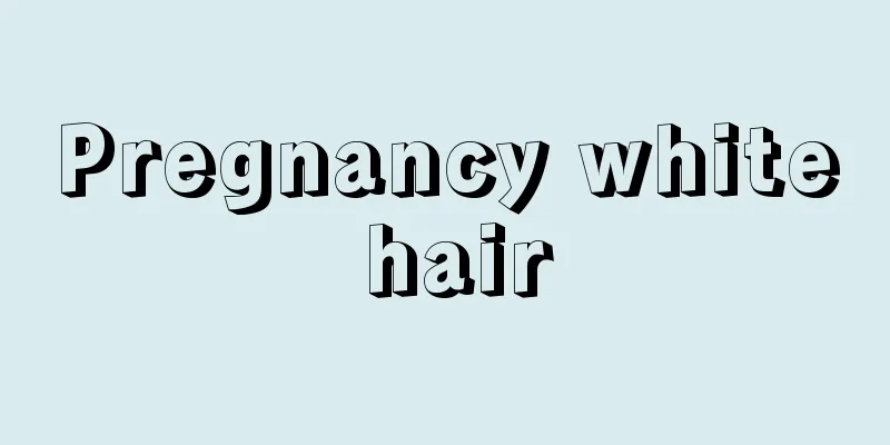 Pregnancy white hair