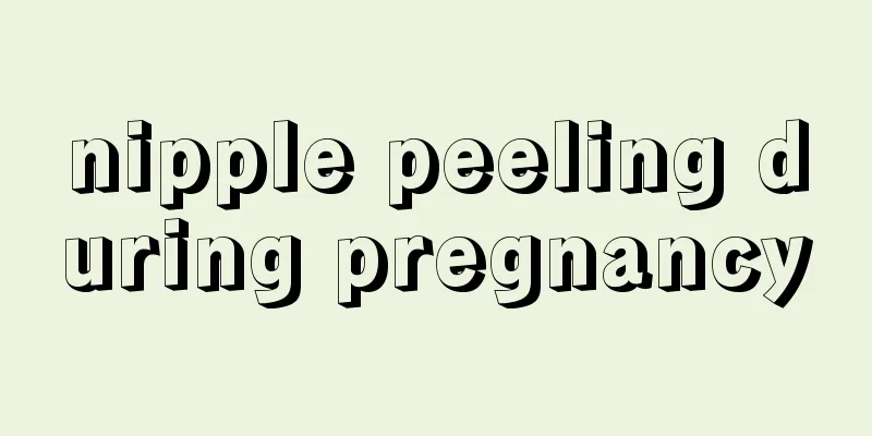 nipple peeling during pregnancy