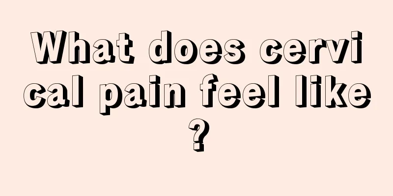 What does cervical pain feel like?