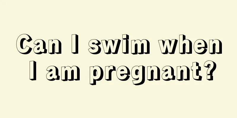 Can I swim when I am pregnant?