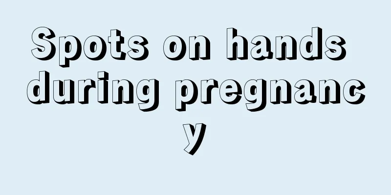 Spots on hands during pregnancy