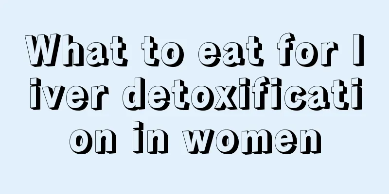 What to eat for liver detoxification in women