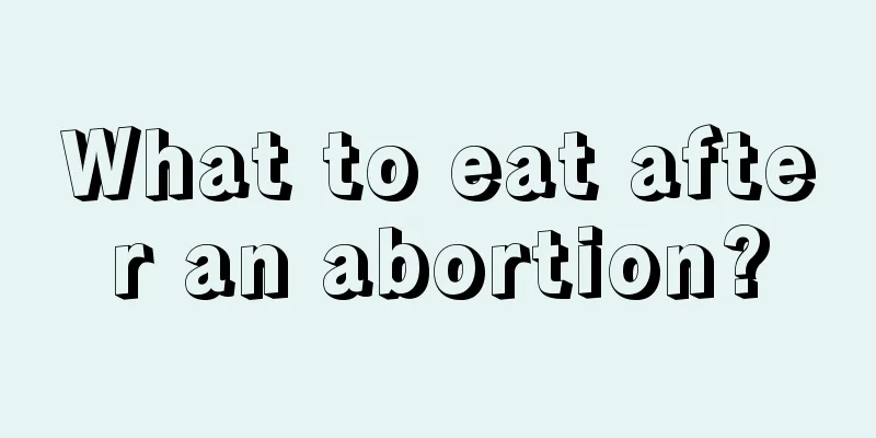 What to eat after an abortion?