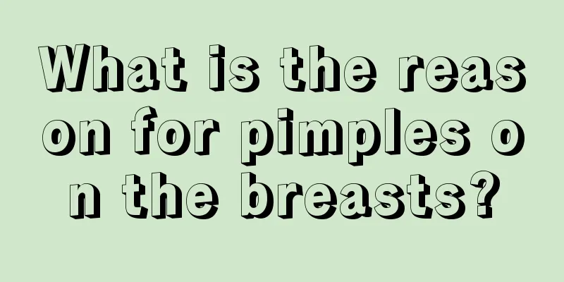 What is the reason for pimples on the breasts?