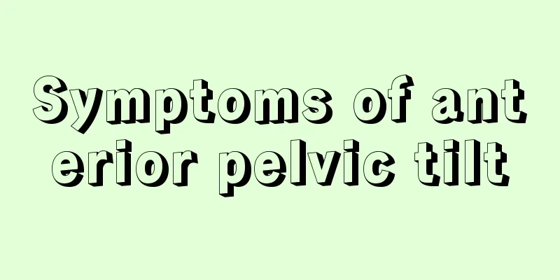 Symptoms of anterior pelvic tilt