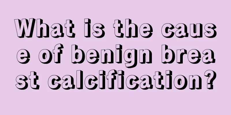 What is the cause of benign breast calcification?