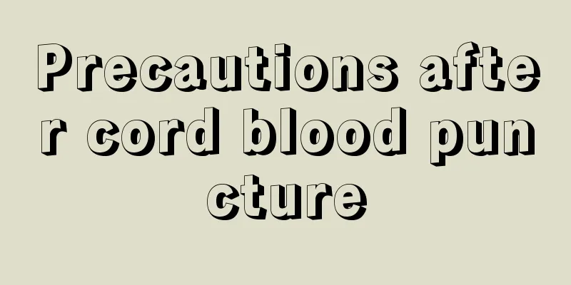 Precautions after cord blood puncture