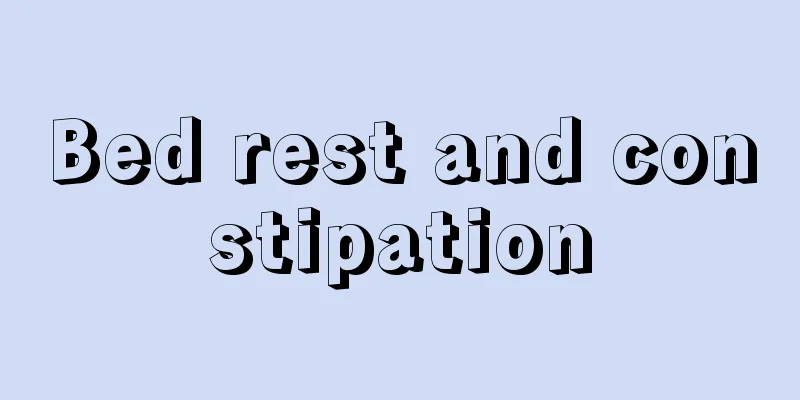 Bed rest and constipation