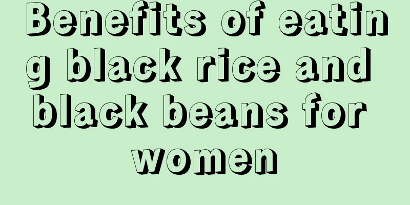 Benefits of eating black rice and black beans for women