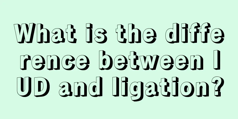 What is the difference between IUD and ligation?