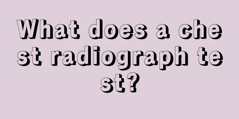 What does a chest radiograph test?