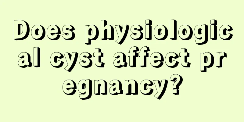 Does physiological cyst affect pregnancy?