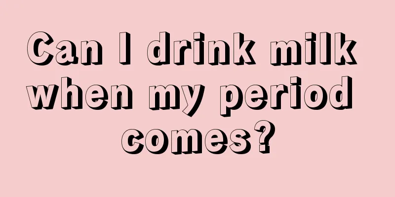 Can I drink milk when my period comes?