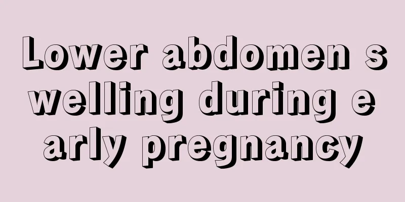 Lower abdomen swelling during early pregnancy