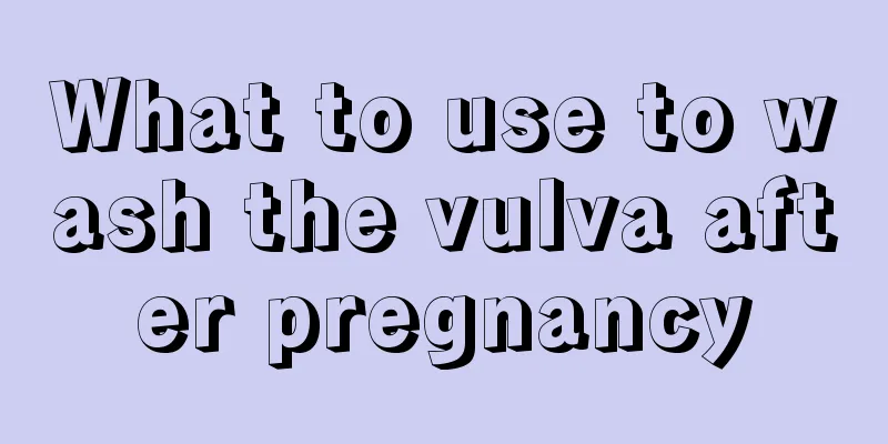 What to use to wash the vulva after pregnancy