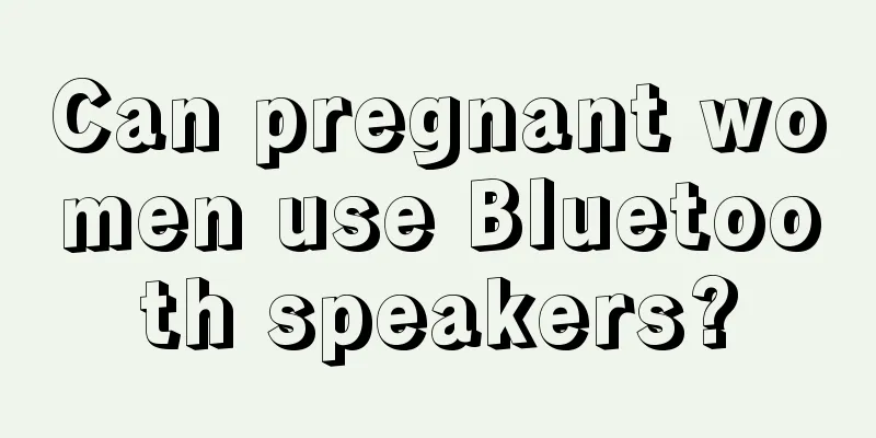 Can pregnant women use Bluetooth speakers?