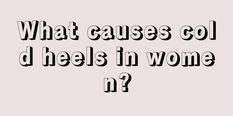 What causes cold heels in women?