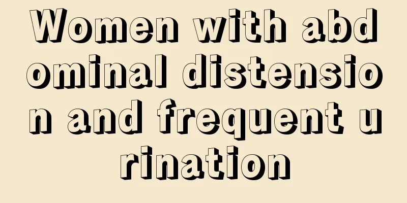 Women with abdominal distension and frequent urination