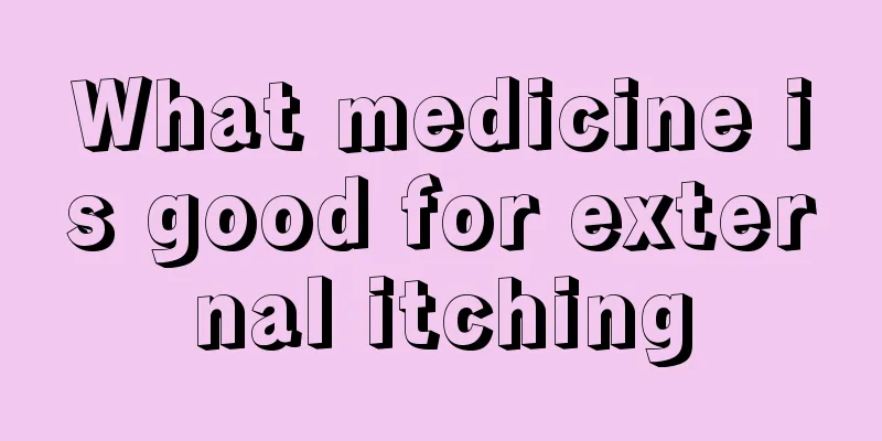 What medicine is good for external itching