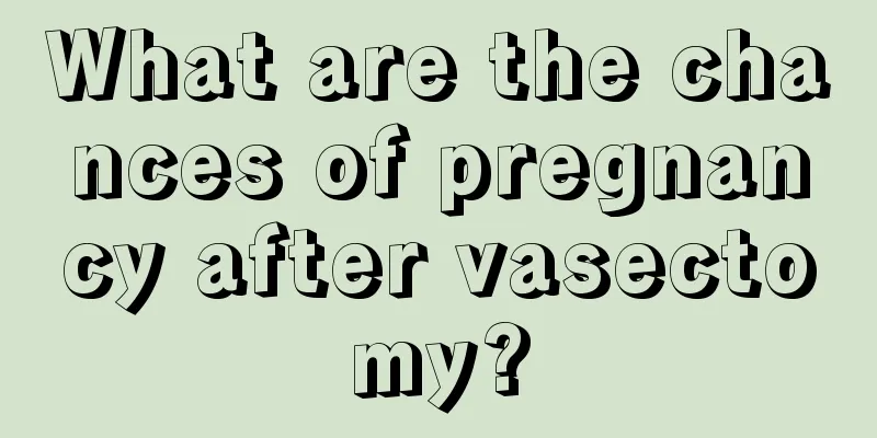 What are the chances of pregnancy after vasectomy?