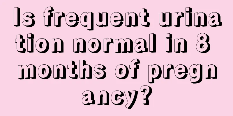 Is frequent urination normal in 8 months of pregnancy?