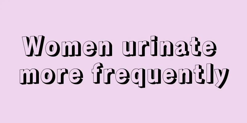 Women urinate more frequently