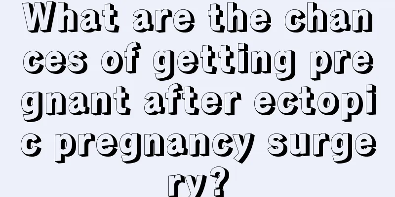 What are the chances of getting pregnant after ectopic pregnancy surgery?