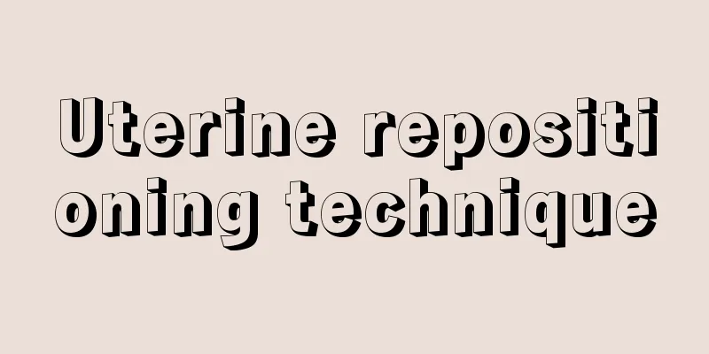 Uterine repositioning technique