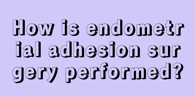 How is endometrial adhesion surgery performed?