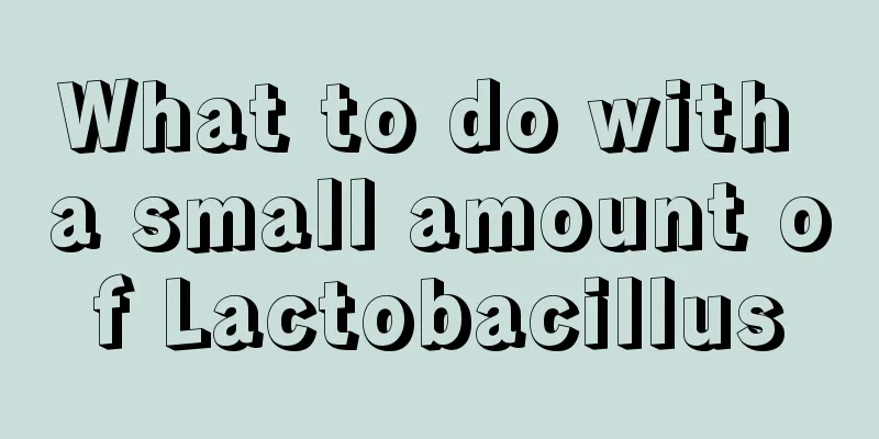 What to do with a small amount of Lactobacillus